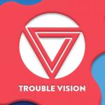 Trouble Vision